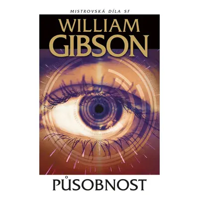 Působnost - William Gibson