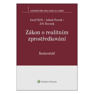 Zákon o realitním zprostředkování Komentář - Jiří Horník