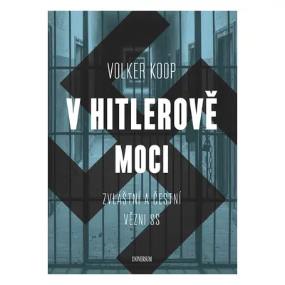 V Hitlerově moci - Volker Koop