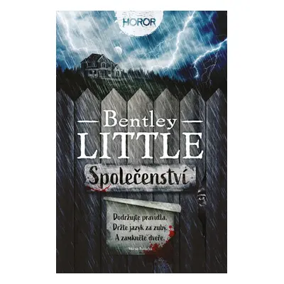 Společenství - Bentley Little