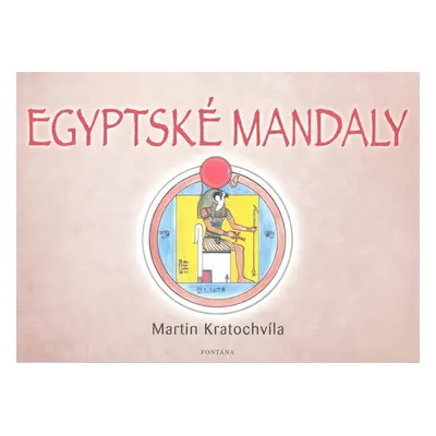 Egyptské mandaly - Martin Kratochvíla