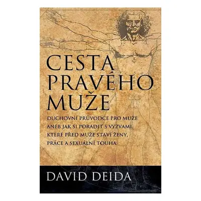 Cesta pravého muže - David Deida