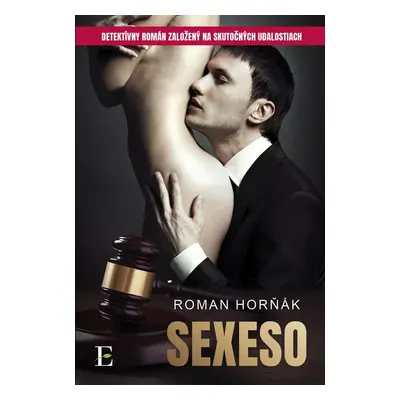 Sexeso - Roman Horňák