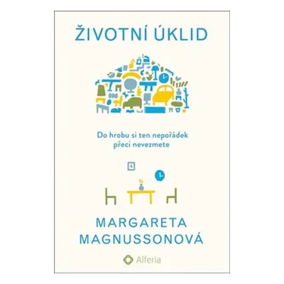 Životní úklid - Margareta Magnusson