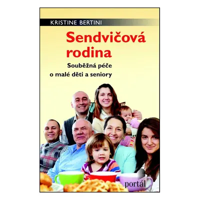 Sendvičová rodina - Kristine Bertini