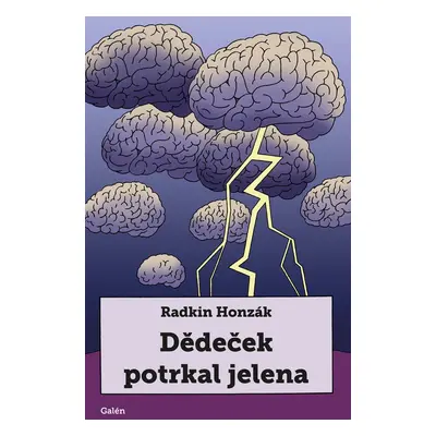 Dědeček potrkal jelena - Radkin Honzák