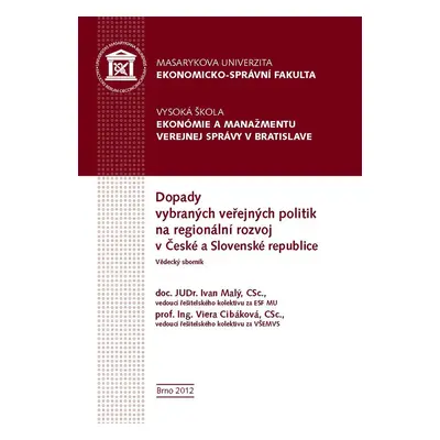 Dopady vybraných veřejných politik na regionální rozvoj v České a Slovenské republice - Petr Va