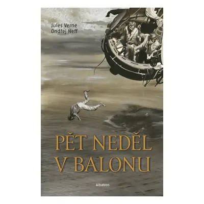 Pět neděl v balonu - Ondřej Neff