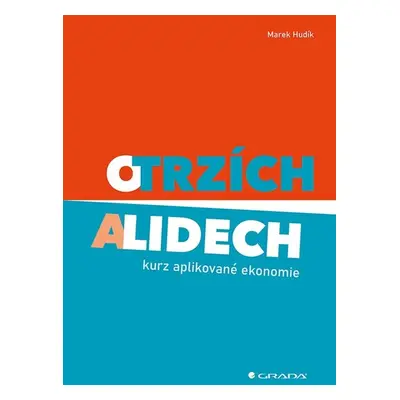 O trzích a lidech - Marek Hudík