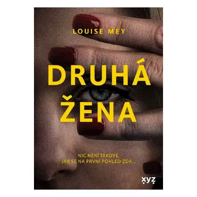 Druhá žena - Louise Mey