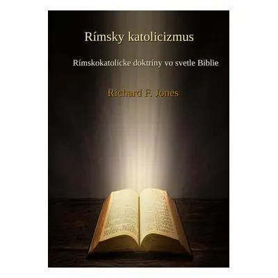 Rímsky katolicizmus - Richard F. Jones