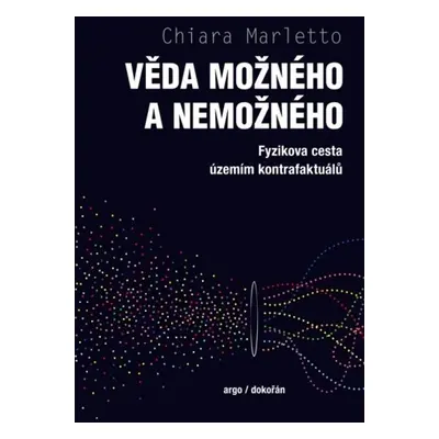 Věda možného a nemožného - John Parra