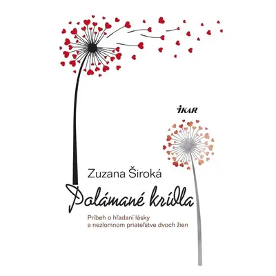 Polámané krídla - Zuzana Široká