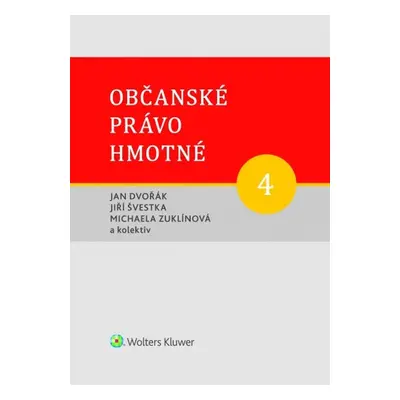 Občanské právo hmotné 4 - Jiří Švestka