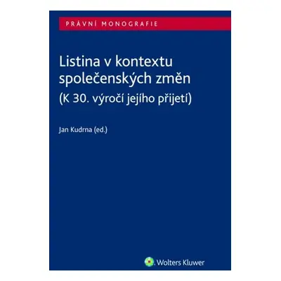 Listina v kontextu společenských změn - Jan Kudrna