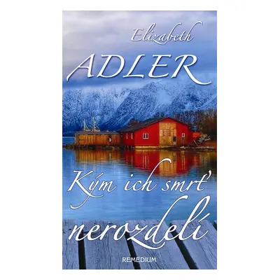 Kým ich smrť nerozdelí - Elizabeth Adler