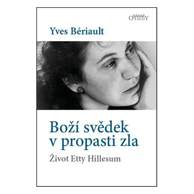 Boží svědek v propasti zla - Yves Bériault