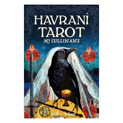 Havraní tarot - M. J. Cullinane