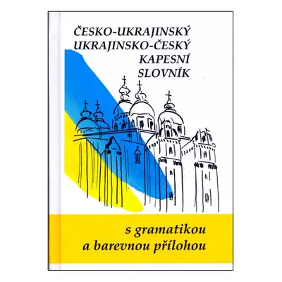 Česko-ukrajinský ukrajinsko-český kapesní slovník - Jaroslav Ornst