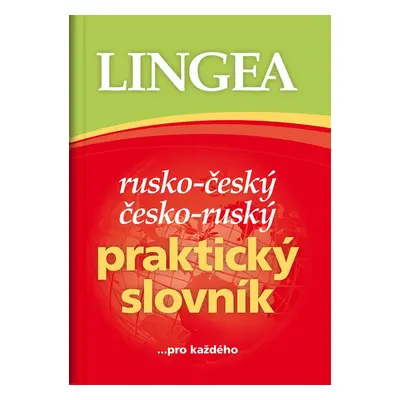 Rusko-český česko-ruský praktický slovník - Autor Neuveden