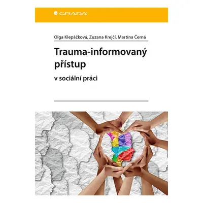 Trauma-informovaný přístup - Martina Černá