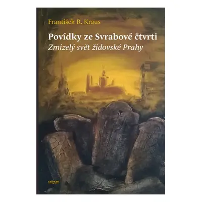 Povídky ze Svrabové čtvrti - František R. Kraus