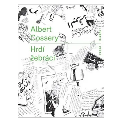 Hrdí žebráci - Albert Cossery