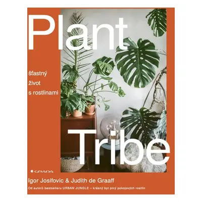 Plant Tribe - Judith de Graaff