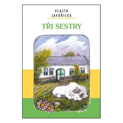 Tři sestry - Vlasta Javořická