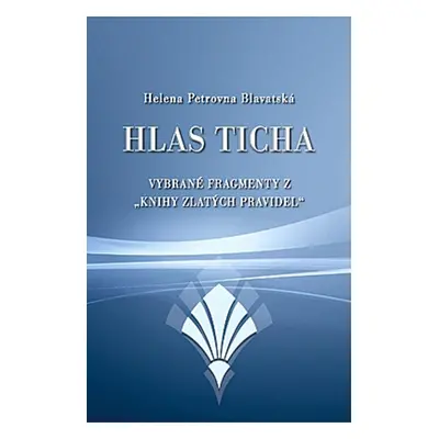 Hlas ticha - Helena P. Blavatská