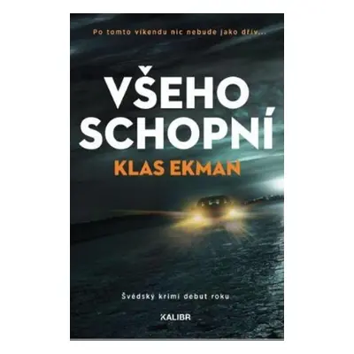 Všeho schopní - Klas Ekman