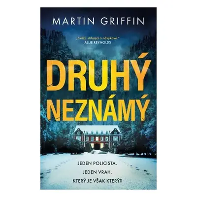 Druhý neznámý - Martin Griffin