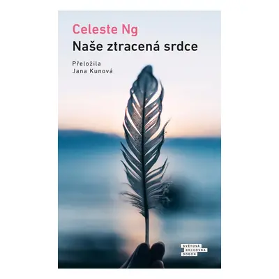 Naše ztracená srdce - Celeste Ng