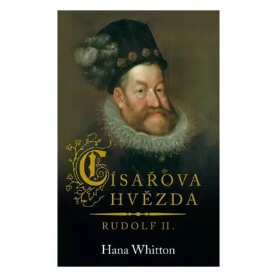 Císařova hvězda - Hana Whitton