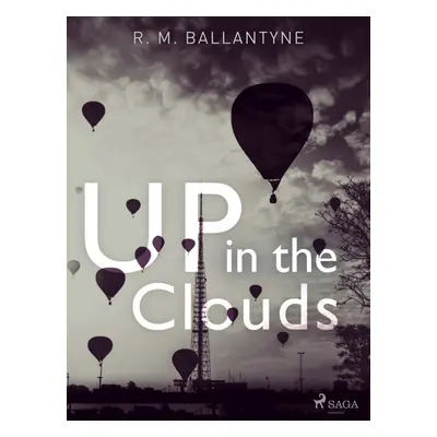 Up in the Clouds - R. M. Ballantyne