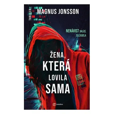 Žena, která lovila sama - Magnus Jonsson