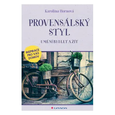 Provensálský styl - Karolína Hornová