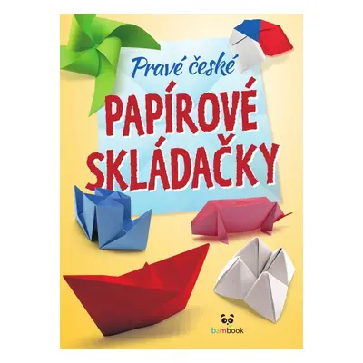 Pravé české papírové skládačky - autorů kolektiv