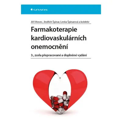 Farmakoterapie kardiovaskulárních onemocnění - Jindřich Špinar