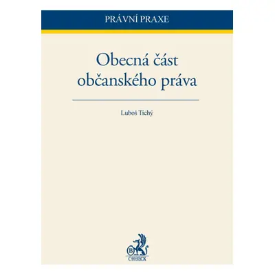 Obecná část občanského práva - Luboš Tichý