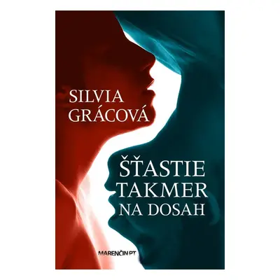 Šťastie takmer na dosah - Silvia Grácová