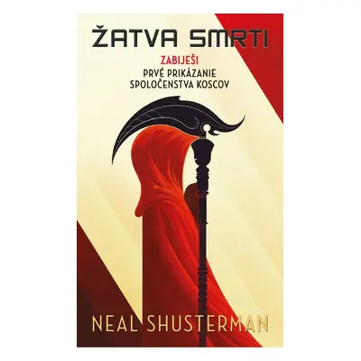 Žatva smrti - Neal Shusterman