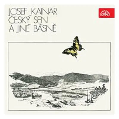 Český sen a jiné básně - Josef Kainar