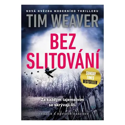 Bez slitování - Tim Weaver