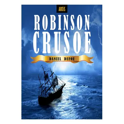 Robinson Crusoe - Daniel Defoe