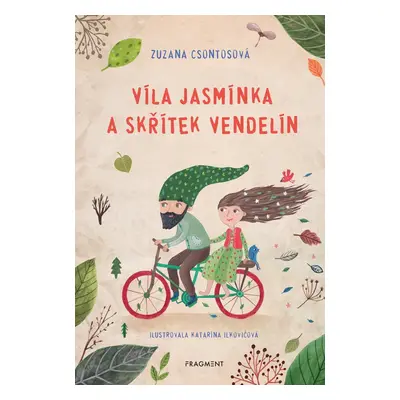 Víla Jasmínka a skřítek Vendelín - Zuzana Csontosová