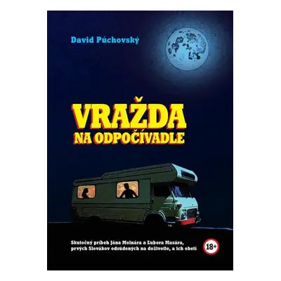 Vražda na odpočívadle - David Púchovský