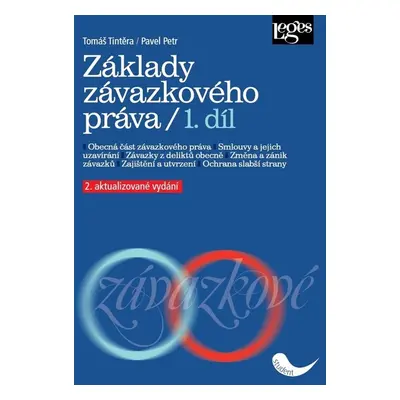 Základy závazkového práva 1.díl - Pavel Petr