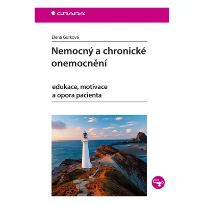 Nemocný a chronické onemocnění - Elena Gurková