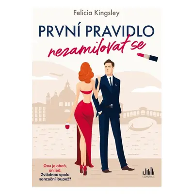 První pravidlo: nezamilovat se - Felicia Kingsley